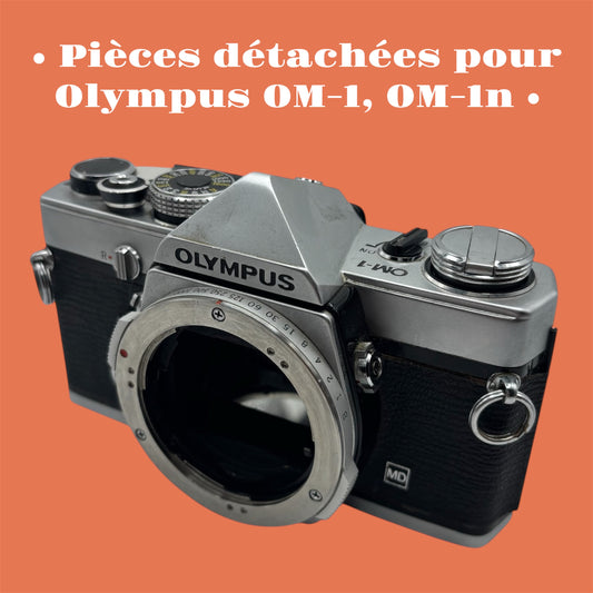 Pièces détachées pour Olympus OM-1/OM-1n