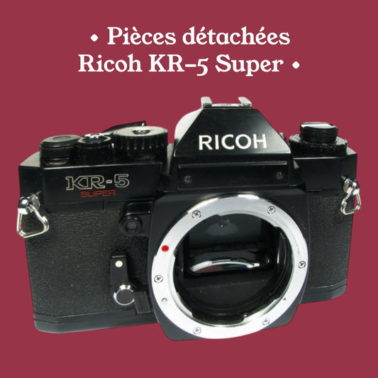 Pièces détachées pour Ricoh KR-5 Super